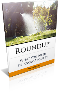 Roundup: What You Need to Know About It