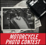 Show Us Your Bike! Motorcycle Photo Contest