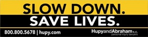 Request a FREE "SLOW DOWN. SAVE LIVES" Bumper Sticker!