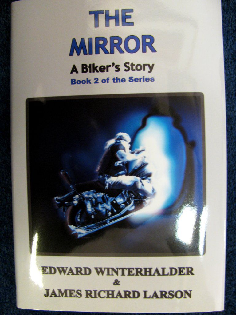 The Mirror: A rider's Story copy of James Richard Larson's latest novel